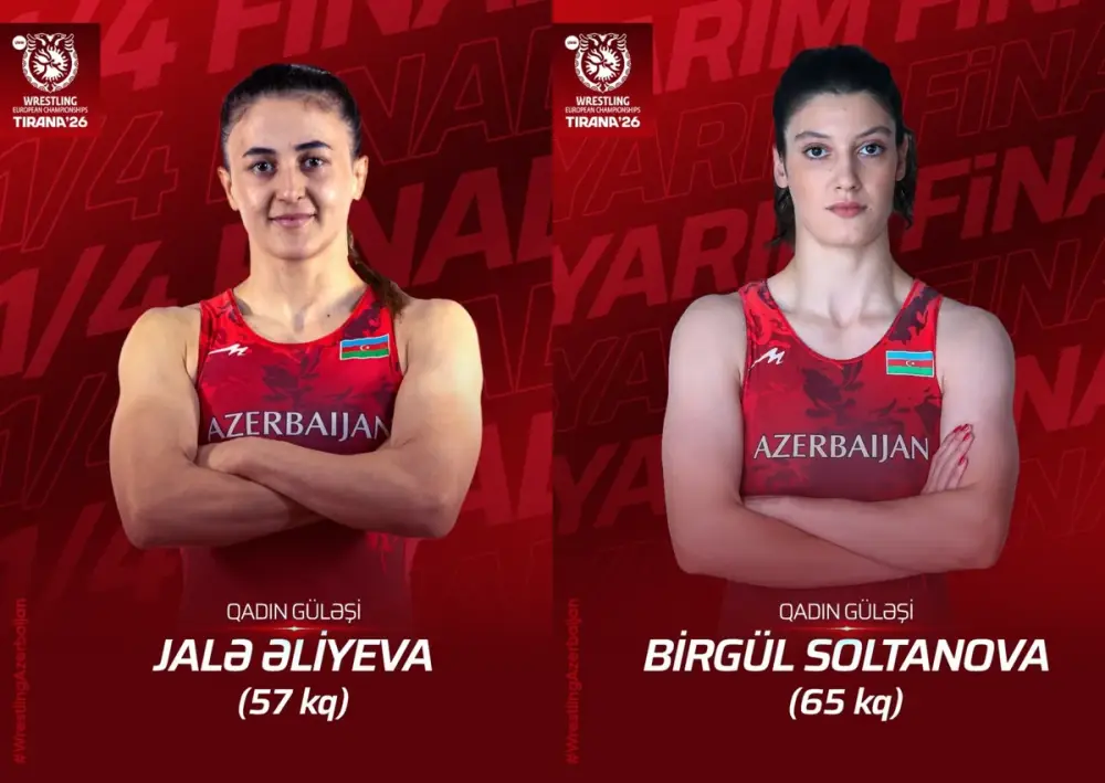 Avropa çempionatı: Jalə Əliyeva və Birgül Soltanova bürünc medal uğrunda görüşə çıxacaqlar